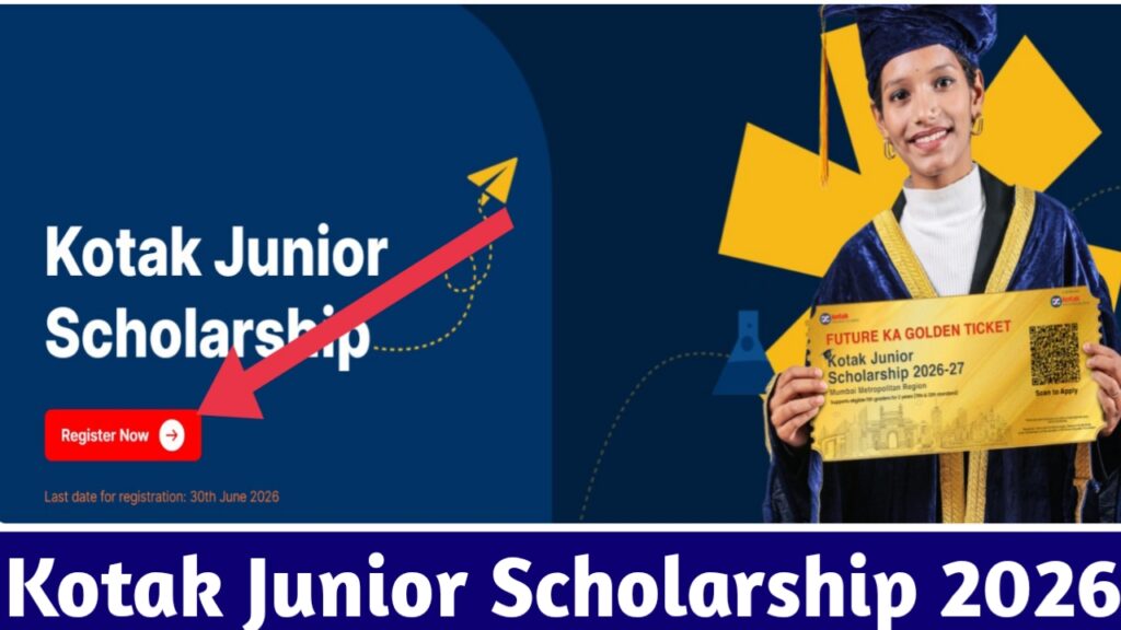 Kotak Junior Scholarship 2026 Online Apply
