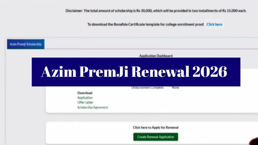 Azim Premji Scholarship Renewal 2026