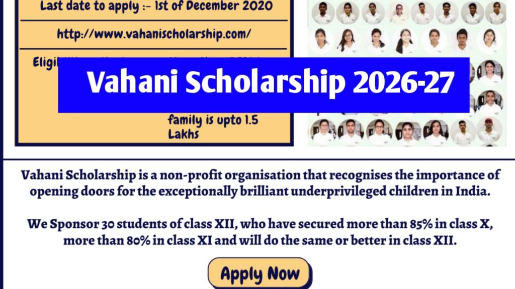 Vahani Scholarship 2026-2027